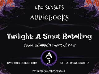 Twilight Smut Retelling from Edward's POV Perspective