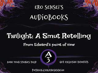 Twilight Smut Retelling from Edward's POV Perspective