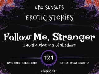 follow me stranger offers erotic audio for women in this reality fetish pov session