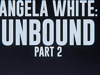 angela white unbound part 2 goes wild