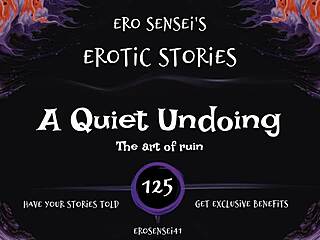 Intense Quiet Undoing Erotic Audio Ignites Women's Deepest Desires ES125