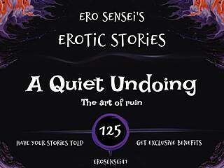 Intense Quiet Undoing Erotic Audio Ignites Women's Deepest Desires ES125