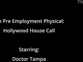 Channy Crossfire's Intense Hollywood Physical Exam House Call